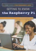 Getting to Know the Raspberry Pi 1477777113 Book Cover