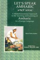 Let's Speak Amharic (Let's Speak African Language Series) 1597030082 Book Cover