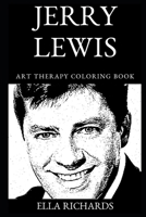 Jerry Lewis Art Therapy Coloring Book 1688076441 Book Cover