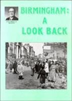 Birmingham: A Look Back (Alton Douglas Presents) 1858580854 Book Cover