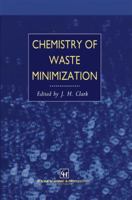 Chemistry of Waste Minimization 940104273X Book Cover