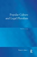 Popular Culture and Legal Pluralism: Narrative as Law 0367596393 Book Cover