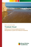 Tradição Visual (Portuguese Edition) 3639898532 Book Cover