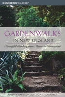 Gardenwalks in California: Beautiful Gardens from San Diego to Mendocino (Gardenwalks Series) 0762736666 Book Cover