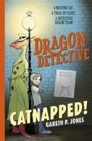 Dragon Detective Catnapped! 1788951670 Book Cover