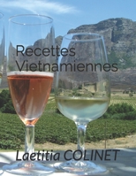 Recettes Vietnamiennes B0CR7XRS91 Book Cover