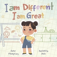 I Am Different, I Am Great 1667869590 Book Cover