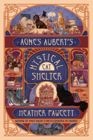 Agnes Aubert's Mystical Cat Shelter 0593973259 Book Cover