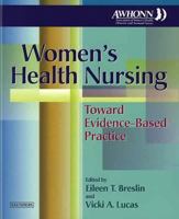 Women's Health Nursing 0721674232 Book Cover