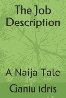 The Job Description: A Naija Tale 1689837861 Book Cover