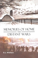 Memories of Home and Distant Wars B0CHTWYHV1 Book Cover
