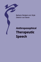 Anthroposophical Therapeutic Speech 0863154182 Book Cover