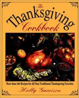 The Thanksgiving Cookbook 002860377X Book Cover