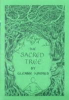 The Sacred Tree 0953222756 Book Cover