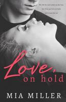 Love on Hold: A Sweet New Adult Romance 1717120865 Book Cover