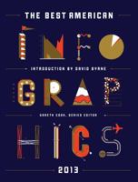 The Best American Infographics 2013 0547973373 Book Cover