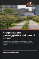 Progettazione paesaggistica dei parchi urbani (Italian Edition) 6630220552 Book Cover