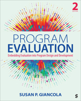 Program Evaluation: Embedding Evaluation Into Program Design and Development 150635744X Book Cover