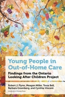 Young People in Out-of-Home Care: Findings from the Ontario Looking After Children Project 0776638017 Book Cover