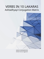 Verbs in 10 Lakaras Ashtadhyayi Conjugation Matrix 8197125597 Book Cover