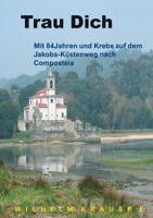 Trau Dich (German Edition) 3749453713 Book Cover