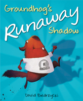 Groundhog's Runaway Shadow 1580897347 Book Cover