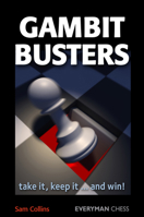 Gambit Busters: Take it, Keep it ... and Win! 1857446429 Book Cover