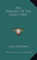 The Romance of the Coast 1515132099 Book Cover