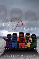 The Last Parade 1469186357 Book Cover
