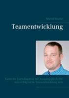Teamentwicklung: Kann die Teamdiagnose der Ausgangspunkt für eine erfolgreiche Teamentwicklung sein 3833497602 Book Cover