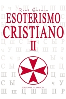 ESOTERISMO CRISTIANO II (TRADICIÓN) 8493579734 Book Cover