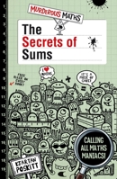 The Secrets of Sums (Murderous Maths) 1407197118 Book Cover