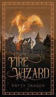 Fire Wizard 1925841537 Book Cover