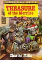 Treasure of the Merrilee (Shadow Creek Ranch, #4) 0828007179 Book Cover