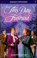 From This Day Forward (Enduring Faith Series, Book 5) 0310479312 Book Cover