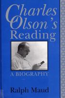Charles Olson's Reading: A Biography 0809319950 Book Cover