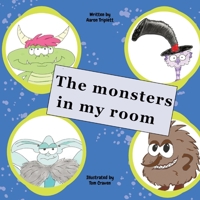 The monsters in my room 1739441508 Book Cover