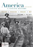 America: A Concise History, Volume 1 1457648652 Book Cover