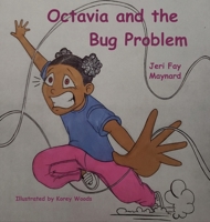 Octavia and the Bug Problem 195201171X Book Cover