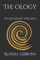 The Ology: The God Study -Volume 2 B0GZ3TMGN3 Book Cover