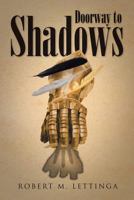 Doorway to Shadows 1641409967 Book Cover