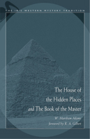 House of the Hidden Places & the Book of the Master 0892540923 Book Cover