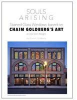 Souls Arising: Stained Glass Windows Based on Chaim Goldberg's Art: Exploring Stained Glass Window Possibilities 1511803444 Book Cover