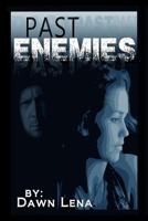 Past Enemies 1542664667 Book Cover