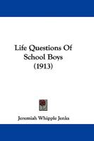 Life Questions of School Boys 1115910272 Book Cover