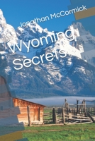 Wyoming Secrets 1979583161 Book Cover