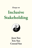 Essays on Inclusive Stakeholding 1949709841 Book Cover