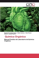 Química Orgánica: Manual Practico de Laboratorio de Química Orgánica 6200403538 Book Cover