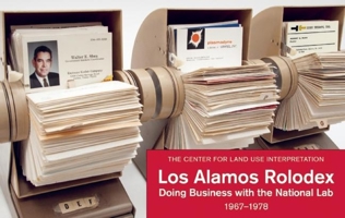 Los Alamos Rolodex: Doing Business with the National Lab 1967-1978 0922233454 Book Cover