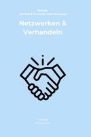 Netzwerken & Verhandeln (Karriere & Finanzen: Dein Kompass) (German Edition) B0FK4M5T67 Book Cover